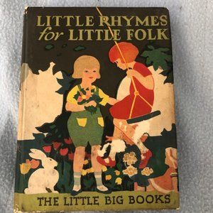 Little Rhymes for Little Folk Vintage Child Book